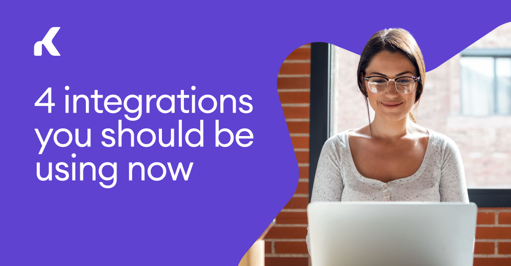 4 Integrations You Should Be Using Now — Kommo